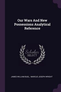 Produktbild: Our Wars And New Possessions Analytical Reference