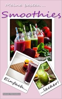 Produktbild: Meine besten Smoothies