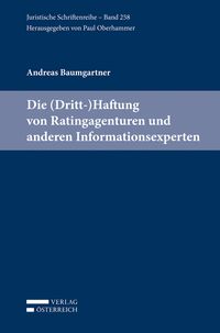 Produktbild: Die (Dritt-)Haftung von Ratingagenturen und anderen Informationsexperten