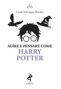 Produktbild: Agire e pensare come Harry Potter
