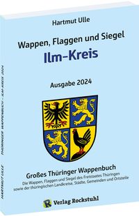 Produktbild: Wappen, Flaggen und Siegel ILM-KREIS - Ein Lexikon - Ausgabe 2024