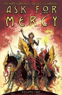 Bild vom Artikel Ask For Mercy Volume 2 vom Autor Richard Starkings