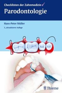 Bild vom Artikel Checklisten der Zahnmedizin Parodontologie vom Autor Hans-Peter Müller
