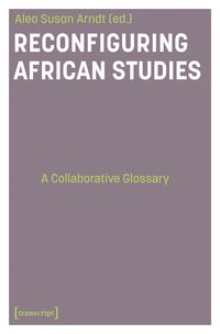 Produktbild: Reconfiguring African Studies