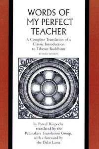 Produktbild: Rinpoche, P: Words of My Perfect Teacher - A Complete Transl