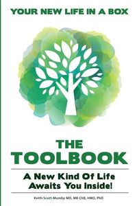 Produktbild: The Life and Living TOOLBOOK: A New Kind Of Life Awaits You Inside...