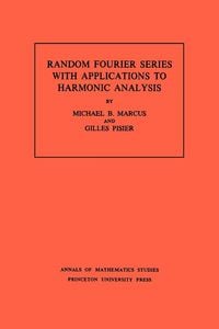 Produktbild: Random Fourier Series with Applications to Harmonic Analysis