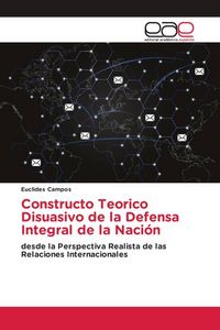 Produktbild: Constructo Teorico Disuasivo de la Defensa Integral de la Naci&oacute;n