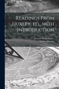 Produktbild: Readings From Huxley, Ed., With Introduction