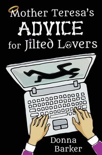 Produktbild: Mother Teresa's Advice for Jilted Lovers