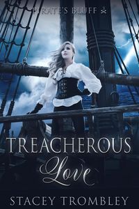Produktbild: Trecherous Love (Pirate's Bluff, #3)