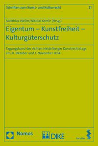 Produktbild: Eigentum &ndash; Kunstfreiheit &ndash; Kulturg&uuml;terschutz