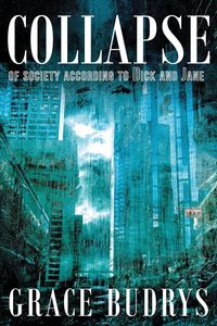 Produktbild: Collapse of Society According to Dick and Jane