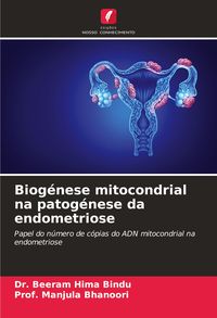 Produktbild: Biog&eacute;nese mitocondrial na patog&eacute;nese da endometriose