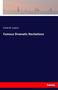 Produktbild: Famous Dramatic Recitations