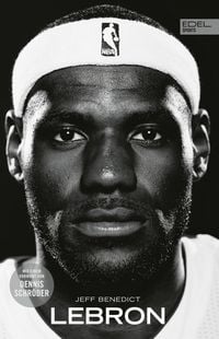 Produktbild: LEBRON - Die gro&szlig;e Biografie des NBA-Superstars