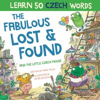 Produktbild: The Fabulous Lost and Found and the little Czech mouse