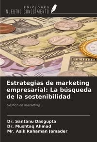 Produktbild: Estrategias de marketing empresarial: La b&uacute;squeda de la sostenibilidad