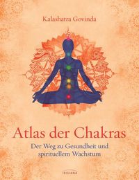 Bild vom Artikel Atlas der Chakras vom Autor Kalashatra Govinda
