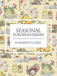 Produktbild: Seasonal European Dishes