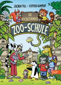 Bild vom Artikel Die höchstfamose Zoo-Schule vom Autor Jochen Till