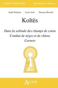 Produktbild: Kolt&egrave;s, Dans la solitude des champs de coton, Combat de n&egrave;gre et de