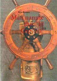 Produktbild: Man nannte ihn: "El Capit&aacute;n"