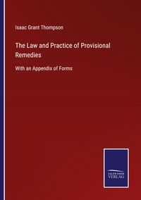 Produktbild: The Law and Practice of Provisional Remedies
