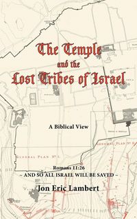 Produktbild: The Temple and the Lost Tribes of Israel
