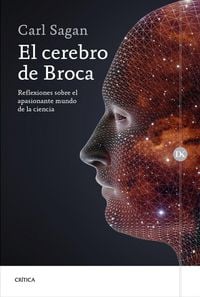 Produktbild: El cerebro de Broca : reflexiones sobre el apasionante mundo de la ciencia