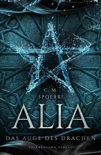 Produktbild: Alia (Band 4): Das Auge des Drachen