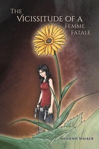 Produktbild: The Vicissitude of a Femme Fatale