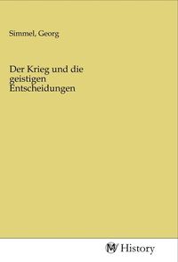 Produktbild: Der Krieg und die geistigen Entscheidungen