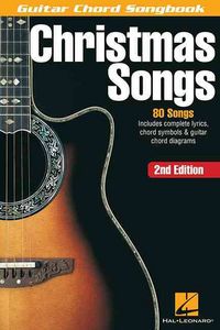 Produktbild: Christmas Songs 2nd Edition Guitar Chord Songbook with Lyrics and Diagrams Holiday Guitar Sheet Music for Beginners and Intermediate Players Christmas Guitar Songbook for Singalongs