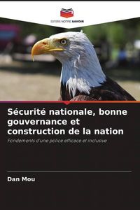 Produktbild: S&eacute;curit&eacute; nationale, bonne gouvernance et construction de la nation