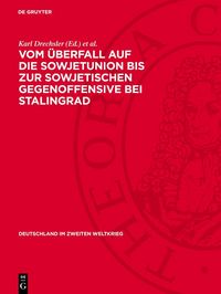 Produktbild: Vom &Uuml;berfall auf die Sowjetunion bis zur sowjetischen Gegenoffensive bei Stalingrad