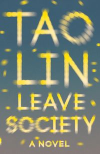 Bild vom Artikel Leave Society vom Autor Tao Lin