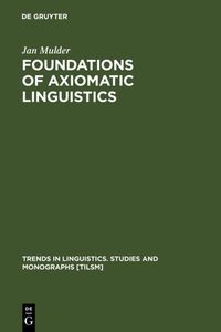 Produktbild: Foundations of Axiomatic Linguistics