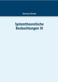 Produktbild: Systemtheoretische Beobachtungen III