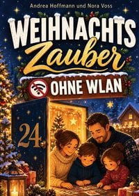 Produktbild: Weihnachtszauber ohne WLAN - 24 lustige Challenges f&uuml;r die ganze Familie