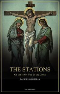Produktbild: The Stations, Or the Holy Way of the Cross