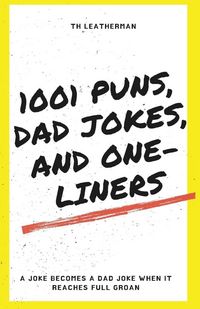Produktbild: 1001 Puns, Dad Jokes, and One-Liners