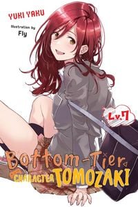 Produktbild: Bottom-Tier Character Tomozaki, Vol. 7 (light novel)