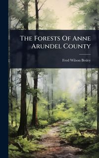 Produktbild: The Forests Of Anne Arundel County