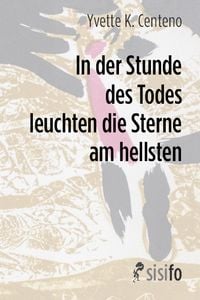 Produktbild: In der Stunde des Todes leuchten die Sterne am hellsten
