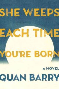 Produktbild: She Weeps Each Time Youre Born