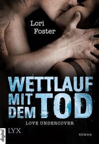 Produktbild: Love Undercover - Wettlauf mit dem Tod