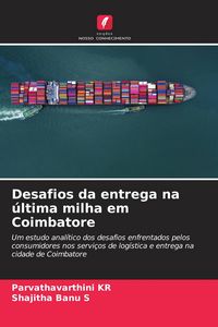 Produktbild: Desafios da entrega na &uacute;ltima milha em Coimbatore