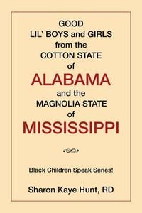 Produktbild: Good Lil' Boys and Girls from the Cotton State of Alabama and the Magnolia State of Mississippi