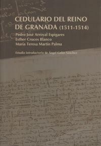Produktbild: Cedulario del Reino de Granada (1511-1514)